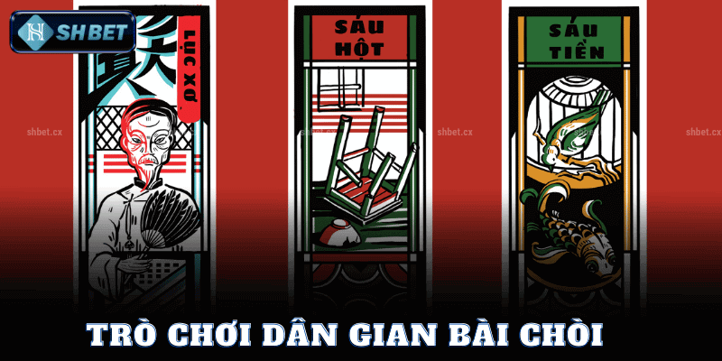 Trò Chơi Dân Gian Bài Chòi