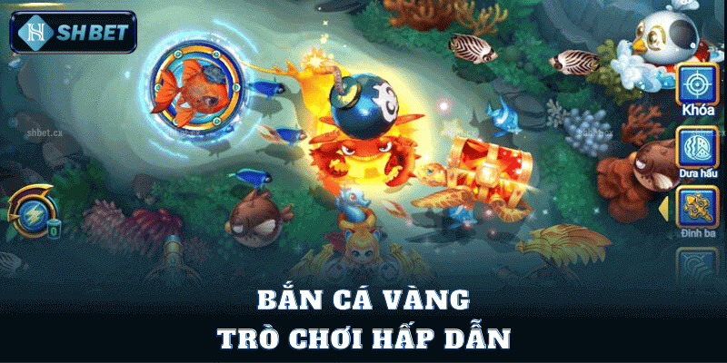 Bắn Cá Vàng - Trò Chơi Hấp Dẫn